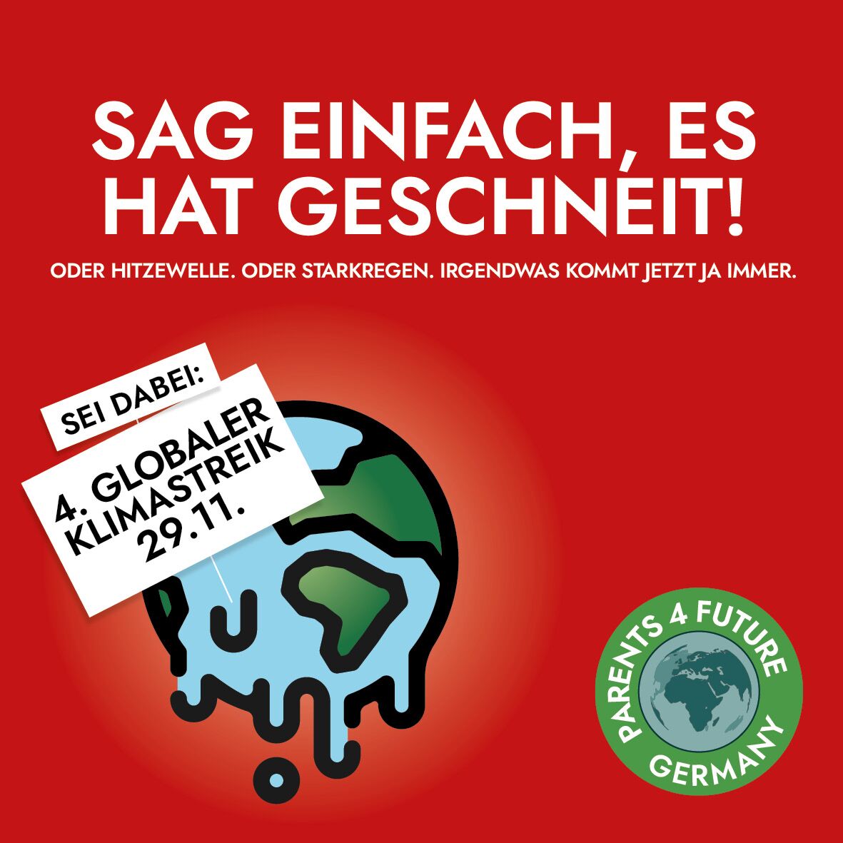 4.Klimastreik: Sag einfach, es hat geschneit!