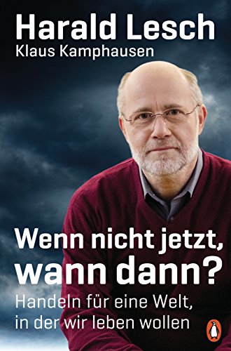 Wenn nicht jetzt, wann dann