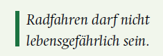 Radfahren darf nicht lebensgefährlich sein