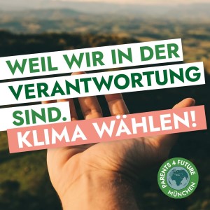 Klima wählen: Weil wir in der Verantwortung sind