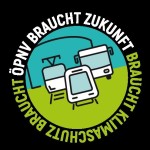 ÖPNV braucht Zukunft braucht Klimaschutz braucht