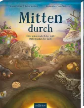 Mitten durch - eine spannende Reise zum Mittelpunkt der Erde