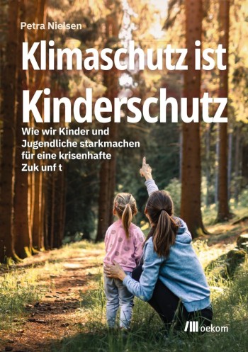 Klimaschutz ist Kinderschutz