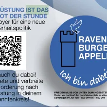 Wir sind dabei Ravensburger Appell sei du auch dabei, verwende den Flyer oder aber erstelle für deine Stadt einen eigenen Appell. Abrüsten muss von "unten" gefordert werden.